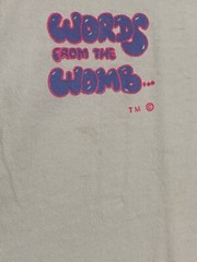 Vintage Words From The Womb Tshirt XL Funny Baby Newborn Fetus Cartoon 1991