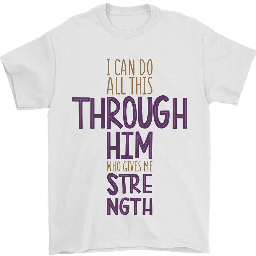 Through Him Christian Jesus God Christ Faith T-Shirt, Gift For Jesus Lover