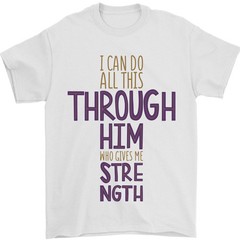 Through Him Christian Jesus God Christ Faith T-Shirt, Gift For Jesus Lover