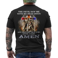 The Devil Saw Me With My Head Down Thought He Won Christian ON BACK T-Shirt