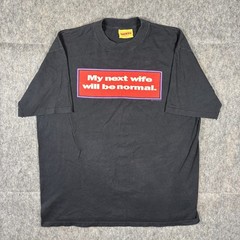 Vintage My Next Wife Will Be Normal T-Shirt XL Humor 90s USA Single Stitch Black