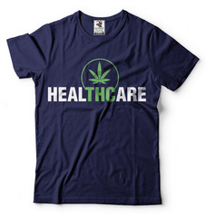 Healthcare cannabis Marijuana Weed T-shirt Smoker Tee Shirt humor Tee