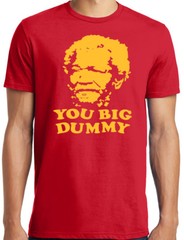 PubliciTeeZ Big and Tall King Size Sanford and Son You Big Dummy T Shirt