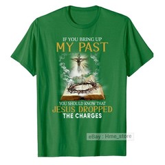 Bring Up My Pass Jesus Dropped The Charges T-Shirt Christian Faith In God Tee