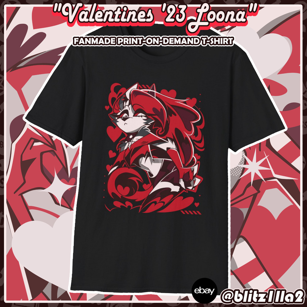 Hazbin Hotel FANMADE POD T-Shirt: Valentines’ 2023 Loona ♡