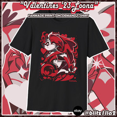 Hazbin Hotel FANMADE POD T-Shirt: Valentines’ 2023 Loona ♡