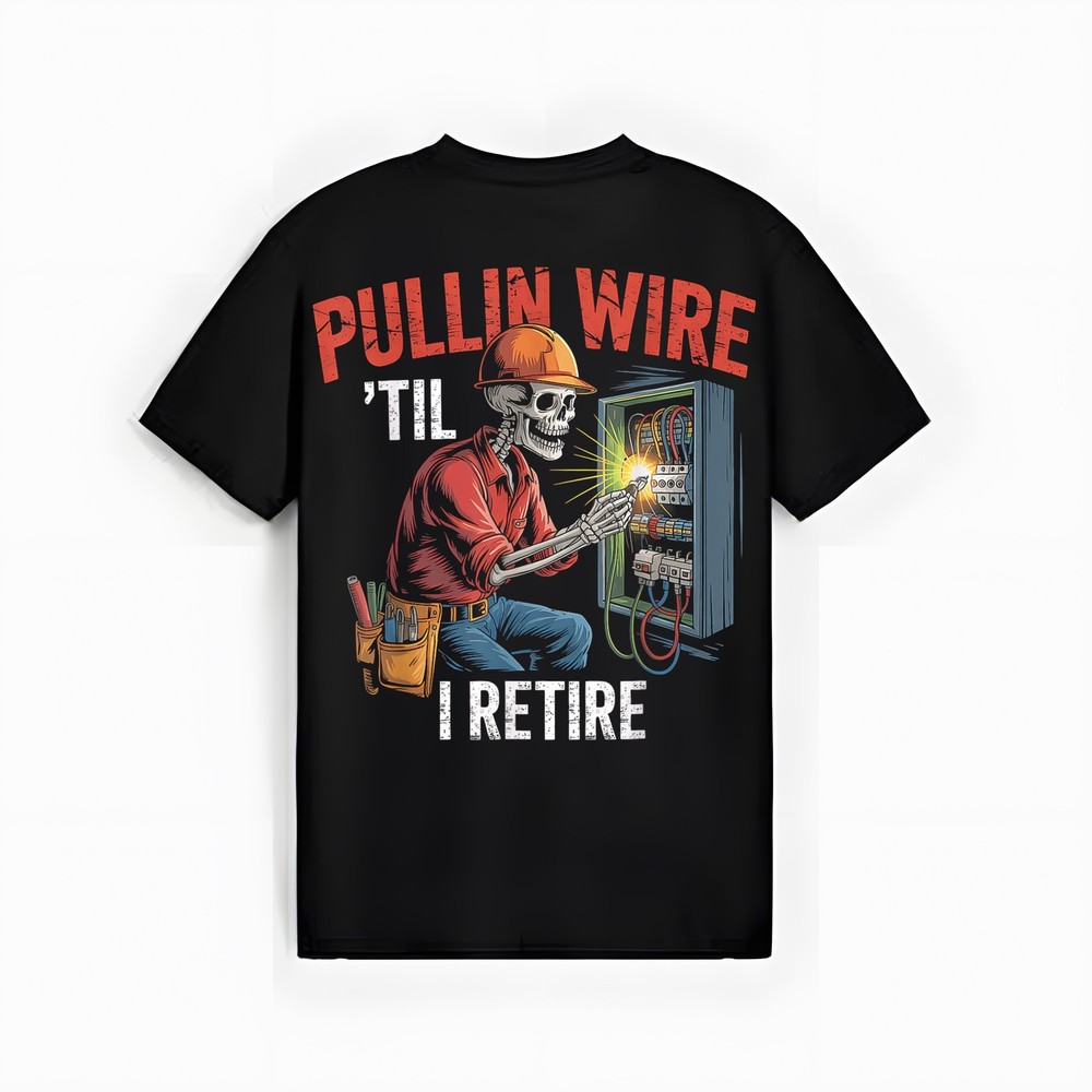 Pullin Wire Til I Retire Skeleton Electrician Vintage T-Shirt