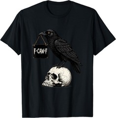 F-CAW-F Funny Raven Skull Halloween Gothic Graphic T-Shirt