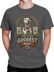 Goodest Dalmatian Dog T-Shirt | Unisex