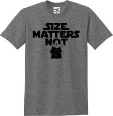 Size Matters Not Funny T-Shirt (S-5X)