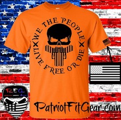 t-shirt, We Teh People, Live Free Or Die, Gun Rights, Skull,Patriotic,Custom tee
