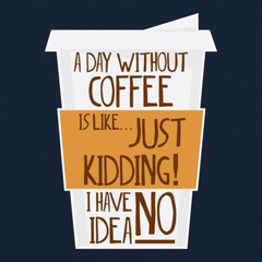 A Day Without Coffee – Mens T-Shirt – Latte Macchiato Americano Espresso