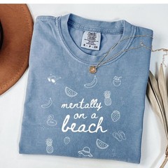 Mentally On Beach Summer Vacation Comfort Tee