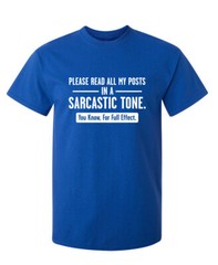 Please Read All My Posts Sarcastic Humor Super Soft Ring Spun Funny T Shirt