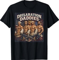 Declaration Daddies 4th of July Founding Fathers Patriotic T-Shirt