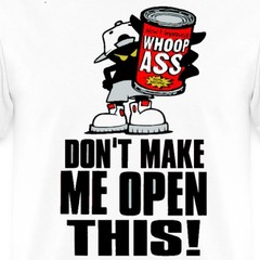 Can Of Whoop Ass Men’s T-Shirt