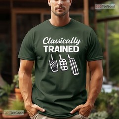 Classically Trained Manual Car Shirt – Funny Stick Shift Driving Tee For Men