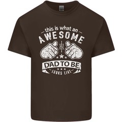 Awesome Dad to Be Looks New Dad Daddy Mens Light Cotton T-Shirt