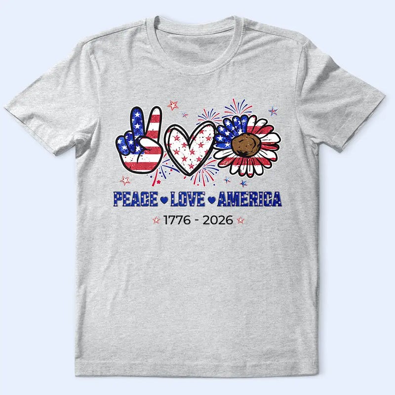 Stars And Stripes Peace Love America – T Shirt
