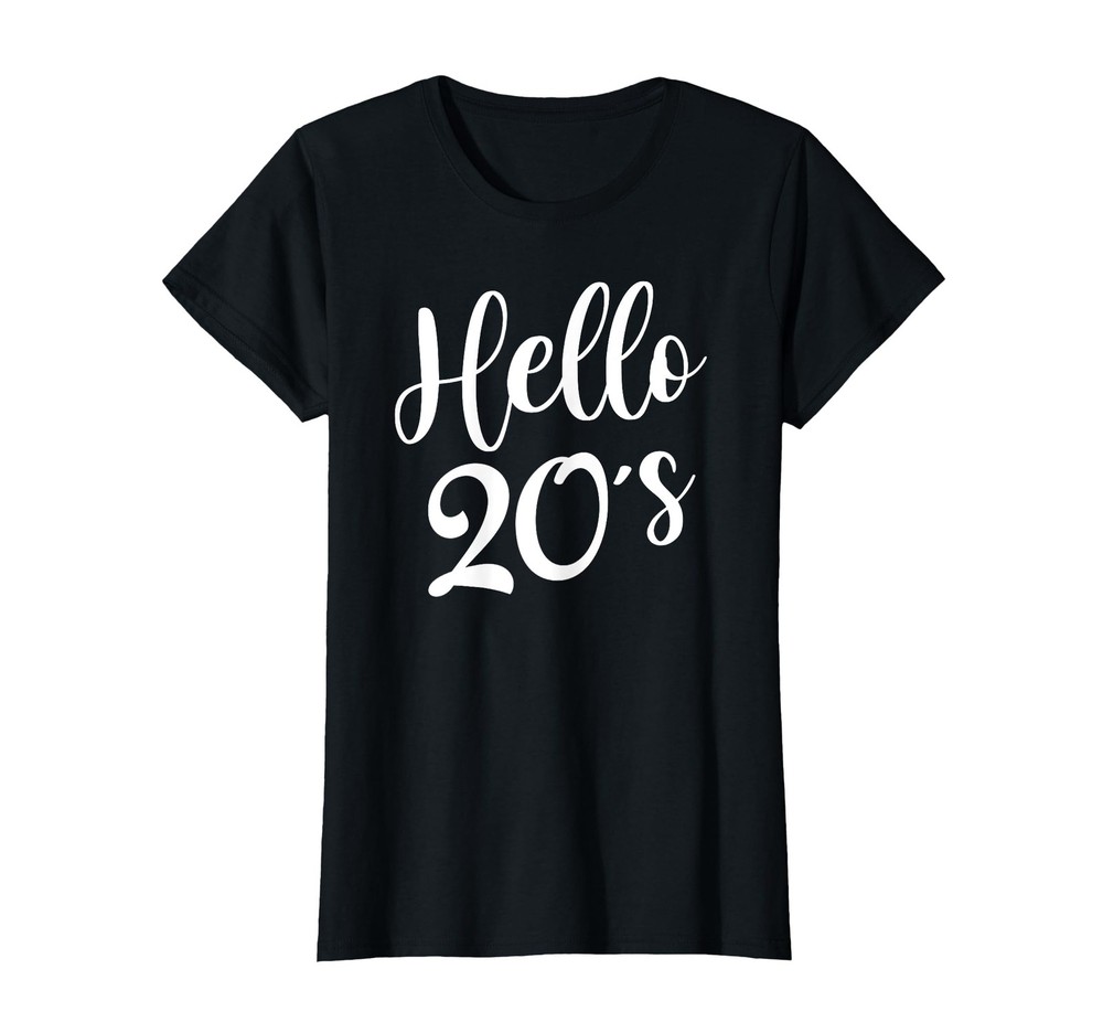 Hello 20’s Womens 20 Year Old 20th Birthday Gift Bday Squad T-Shirt