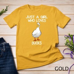 Just A Girl Who Loves Ducks Lover Gifts Duck Owner Gift T-Shirt Unisex T-shirt