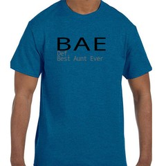 Funny BAE Best Aunt Ever Definition of BAE T-Shirt tshirt Short or Long Sleeve