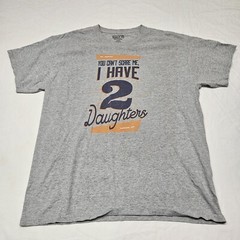Half It Exclusive Gray T-Shirt Size Large Graphic Print “I Have 2 Daughters”