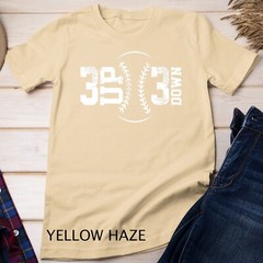 3 UP 3 Down Baseball T-Shirt Unisex T-shirt