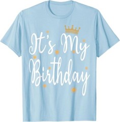 It’s My Birthday Gift Party Birthday Party Cool Unisex T-Shirt