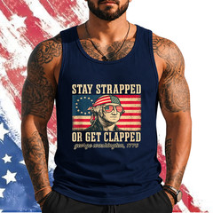 Stay strapped or get clapped, George Washington,4th of July Tank Top