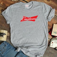 BudWeiser Style Custom Text T-Shirt Beer shirt