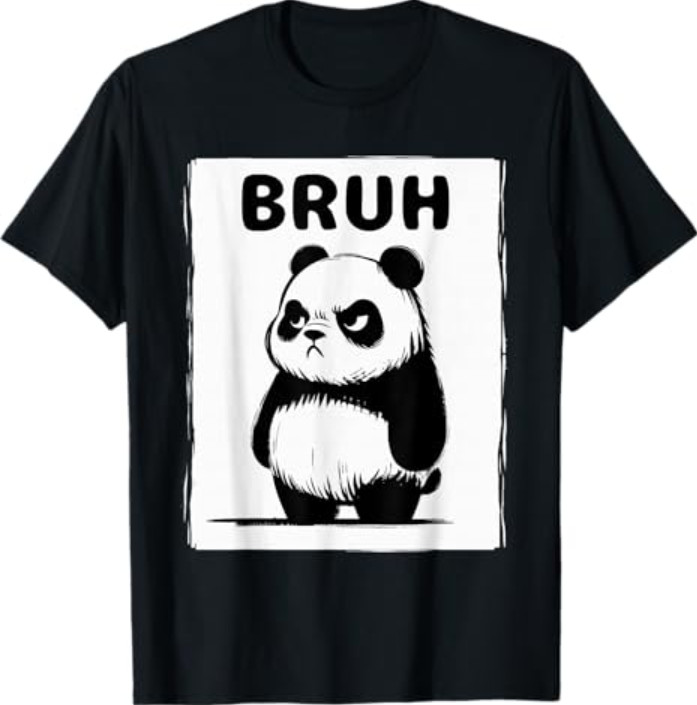 Cool Bruh Panda Funny Panda T-Shirt
