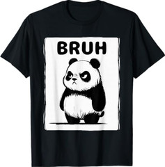 Cool Bruh Panda Funny Panda T-Shirt