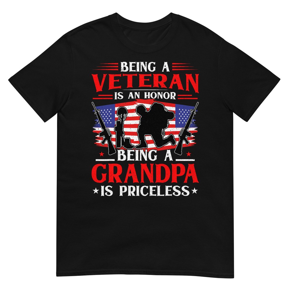 Being a Veteran is an Honor Being a Grandpa is Priceless T-Shirt