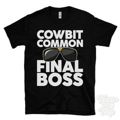 COWBIT COMMON FINAL BOSS T-SHIRT funny xmas gift spalding lincolnshire england