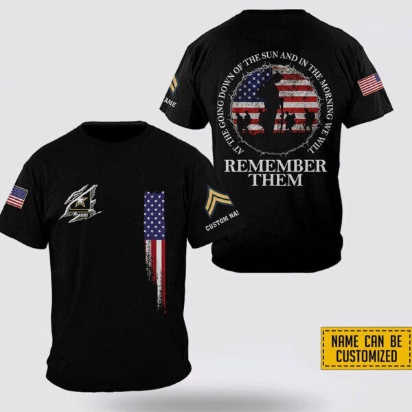 Custom Name Rank US Army In the Morning We Will Remember Them 3D T-shirt S-5XL