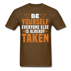 Motivation shirt Be Yourselft Tshirt motivational T-Shirt size S-6XL