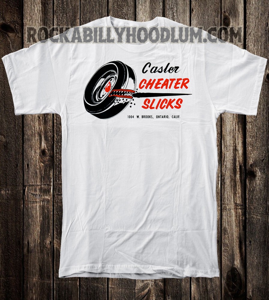 Retro Hot Rod T Shirt Tee Drag Race Racing Speed Shop Casler Cheater Slicks