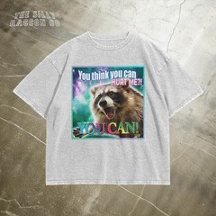 Funny Y2K Raccoon Distresed T-shirt, You Think You Can Hurt Me Unisex Tee