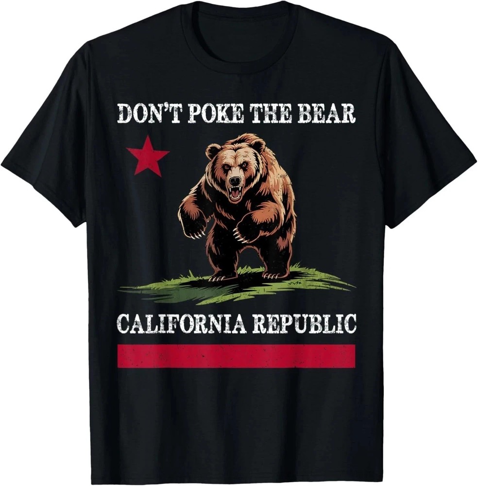 New Apparel Don’t Poke The Bear California Republic Design T-Shirt S -5XL