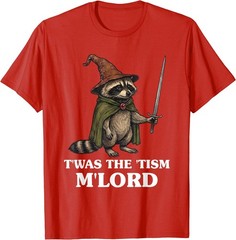 Funny Meme TWAS The Tism M Lord Raccoon Wizard T-Shirt