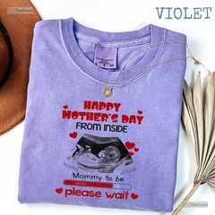 Happy Mothers Day From Inside Shirt, Mommy To Be Please Wait T-Shirt Gift