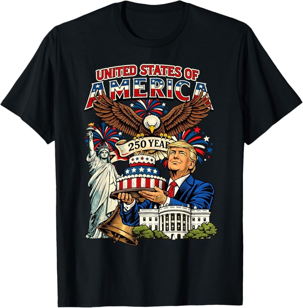 Trump 250th Birthday of America 250 Years 4th of July Trump T- Shirt