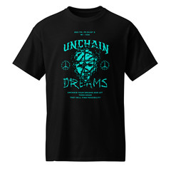 Unchain Dreams Tee