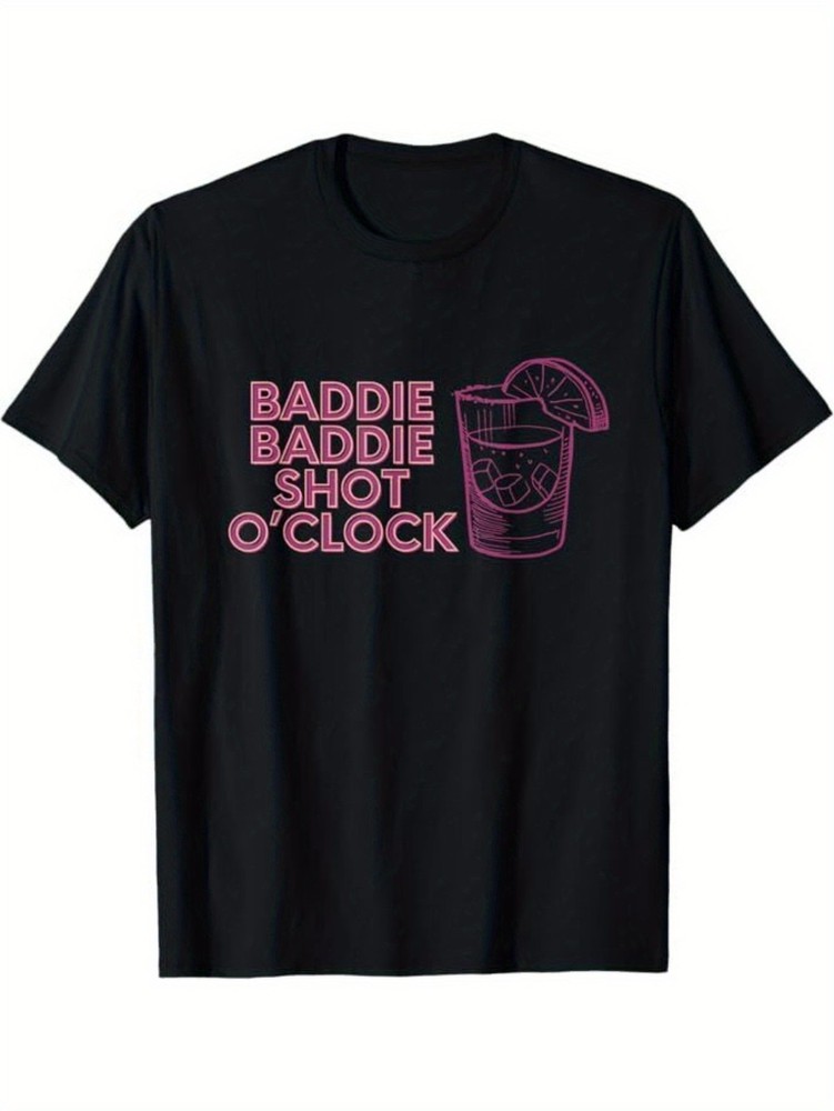[1pc Funny Graphic T-Shirt] 1pc ‘Baddie Baddie Shot O’clock’ Men’S T-Shirt