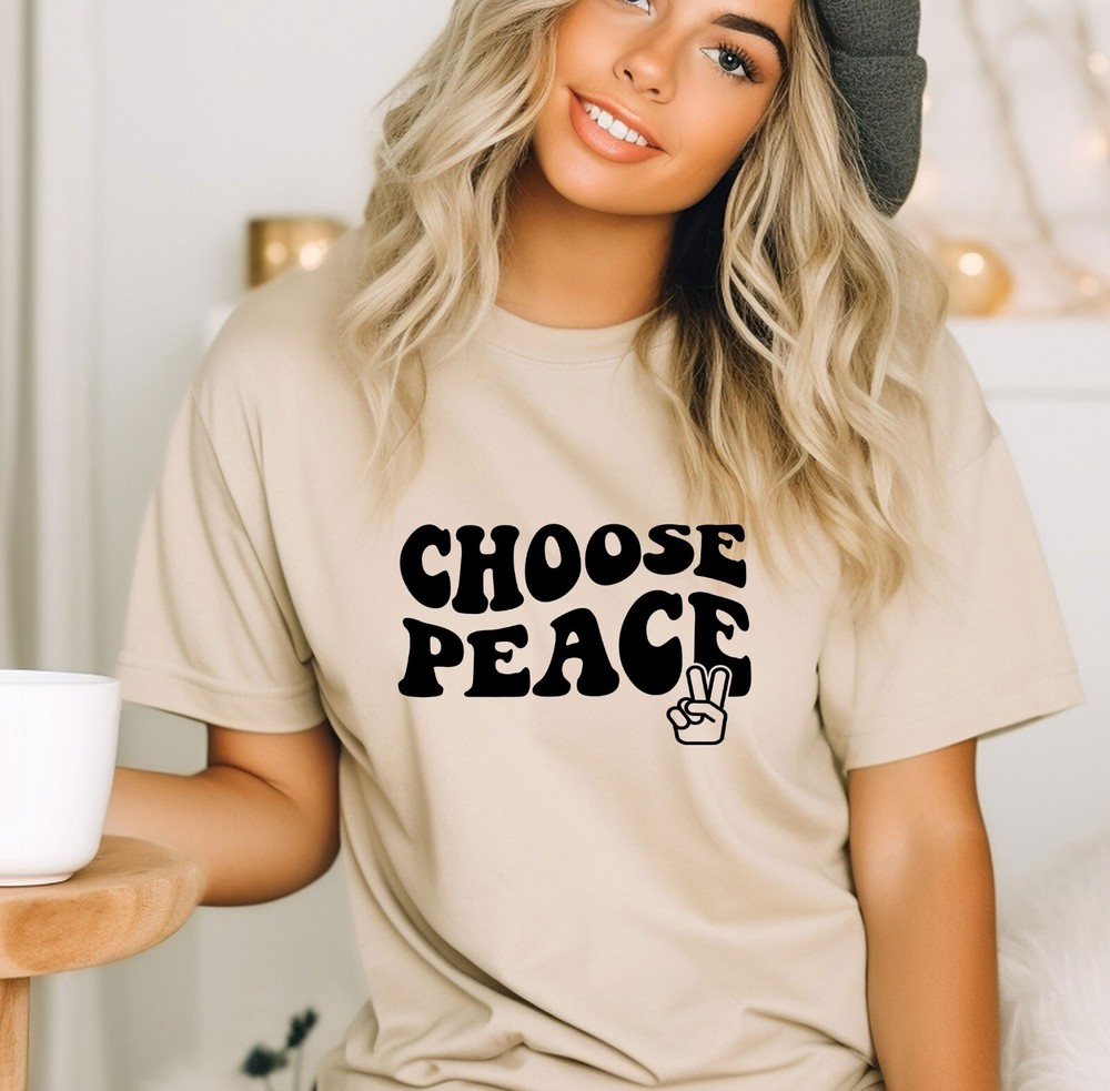 Choose Peace Shirt, No War Tshirt, Gift Tee, Activist Tshirt