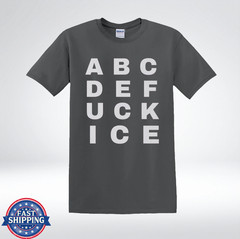 ABC Alphabet Fck ICE Typography Political Protest T-Shirt