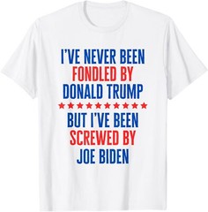 Election 2024 Never Been Fondled By Trump Screwed Biden Small, White