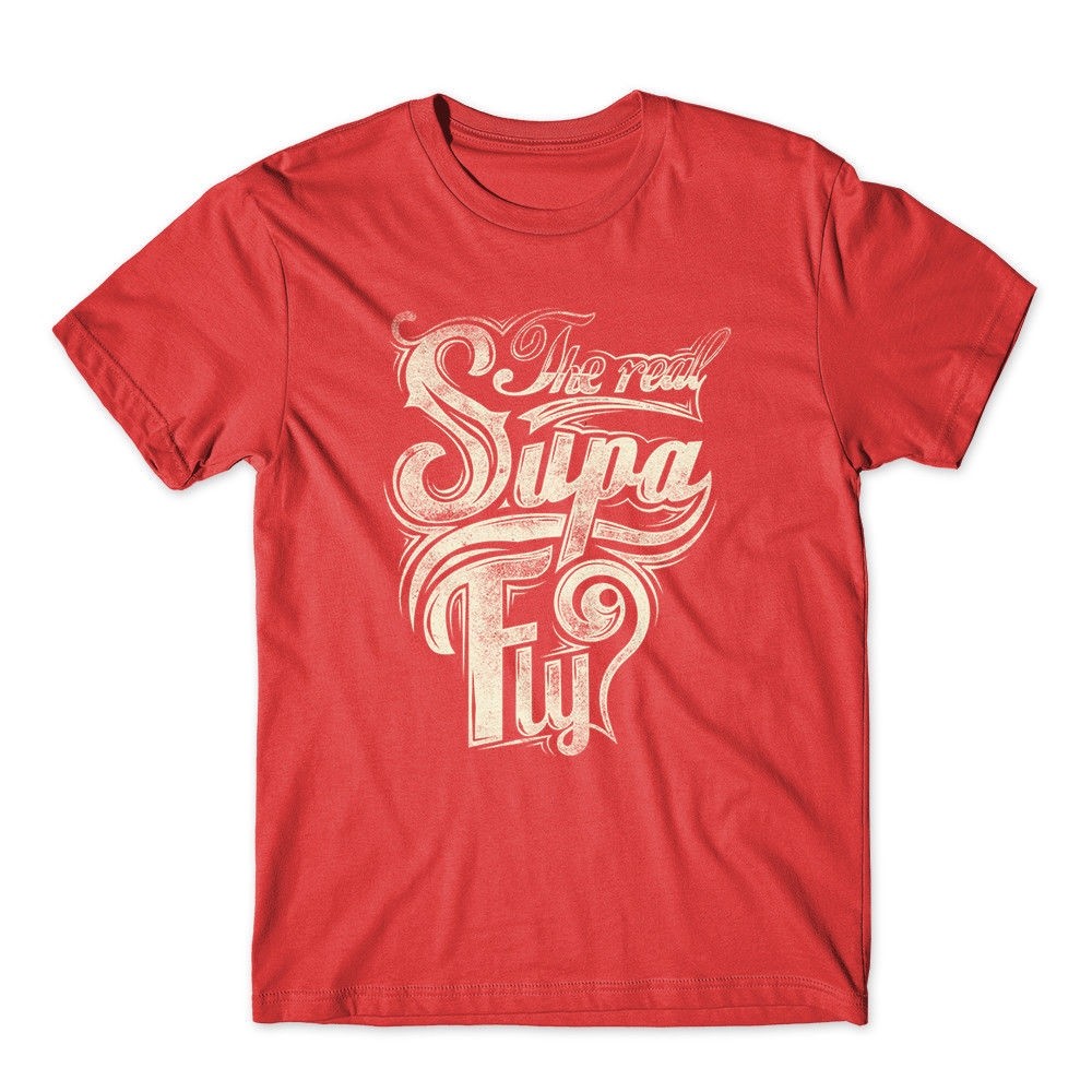 The Real Supa Fly T-Shirt. 100% Cotton Premium Tee NEW