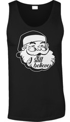 I Still Believe Santa Claus Christmas Funny Pun Humor Dad Joke Parody Mens Tank